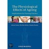 The Physiological Effects Of Ageing by Ella McLafferty