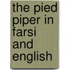 The Pied Piper In Farsi And English door Roland Dry