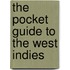 The Pocket Guide To The West Indies