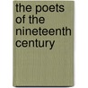 The Poets Of The Nineteenth Century by Robert Aris Willmott