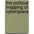 The Political Mapping Of Cyberspace