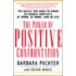 The Power of Positive Confrontation
