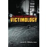 The Praeger Handbook of Victimology door Janet Wilson