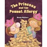 The Princess and the Peanut Allergy door Wendy McClure