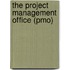 The Project Management Office (pmo)