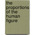 The Proportions Of The Human Figure