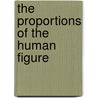 The Proportions Of The Human Figure by Joseph Bonomi