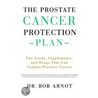 The Prostate Cancer Protection Plan door Dr Bob Arnot