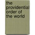 The Providential Order Of The World