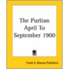The Puritan April To September 1900 door Onbekend