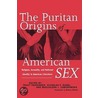 The Puritan Origins Of American Sex door Tracy Fessenden