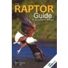 The Raptor Guide Of Southern Africa door Ulrich Oberprieler