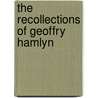 The Recollections Of Geoffry Hamlyn door Henry Kingsley