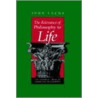 The Relevance of Philosophy to Life door John Lachs