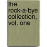 The Rock-A-Bye Collection, Vol. One door Aaron A. Brown