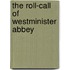 The Roll-Call Of Westminister Abbey