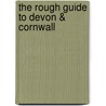 The Rough Guide to Devon & Cornwall door Rough Guides
