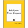 The Rubaiyat Of Omar Khayyam (1899) door Onbekend