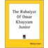 The Rubaiyat Of Omar Khayyam Junior