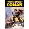 The Savage Sword of Conan, Volume 1 by Roy Thomas