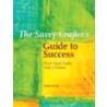 The Savvy Crafters Guide to Success by Sandy McCall