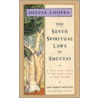 The Seven Spiritual Laws Of Success door Dr Deepak Chopra