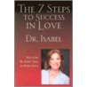 The Seven Steps for Success in Love door Isabel Gomez-Bassols