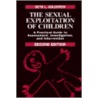 The Sexual Exploitation of Children by Seth L. Goldstein