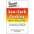The Smart Guide to Low Carb Cooking