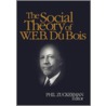 The Social Theory of W.E.B. Du Bois door William Edward Burghardt Du Bois