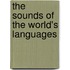The Sounds Of The World's Languages