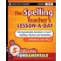 The Spelling Teacher's Lesson-A-Day