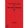 The Spotter's Guide to Male Species door Juliette Willis
