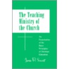 The Teaching Ministry of the Church by James D. Smart