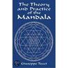 The Theory And Practice Of The Mand door Giuseppe Tucci