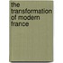 The Transformation Of Modern France