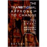 The Transitional Approach to Change door Gilles Amado