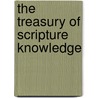 The Treasury of Scripture Knowledge door Ruben A. Torrey