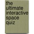 The Ultimate Interactive Space Quiz