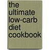 The Ultimate Low-Carb Diet Cookbook by Donna Rodnitzky