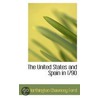 The United States And Spain In 1790 by Worthington Chauncey Ford