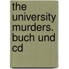 The University Murders. Buch Und Cd by Richard MacAndrew