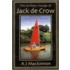 The Unlikely Voyage Of Jack De Crow