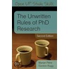 The Unwritten Rules Of Phd Research by Marian Petre