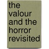 The Valour And The Horror Revisited by Wise