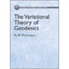 The Variational Theory Of Geodesics by M.M. Postnikov