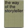 The Way of the Storyteller door Ruth Sawyer