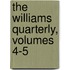 The Williams Quarterly, Volumes 4-5