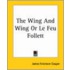 The Wing And Wing Or Le Feu Follett