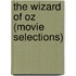 The Wizard of Oz (Movie Selections)